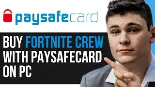 HOW TO BUY FORTNITE CREW WITH PAYSAFECARD ON PC 2024! (FULL GUIDE)