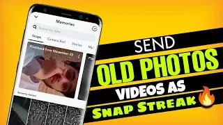 How to send Old Snap as New | Send anything from gallery as snap streak