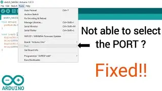 Arduino IDE port problem fixed!! | Arduino ⏩