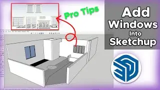 How to add Window in sketchup | sketchup tips and tricks | sketchup tutorials