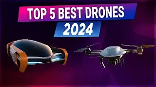 Must-Watch: The 5 Best Drones Revealed for 2024 - [ Best Drone 2024 ]