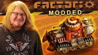 Modded Factorio - DUNCANS TANK