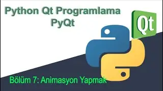 Pyqt 5 Dersleri 7: Animasyon Yapmak