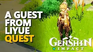 A Guest From Liyue Genshin Impact Quest