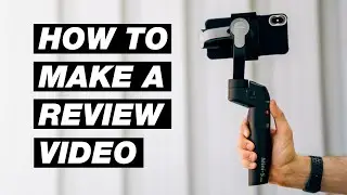 How to Create a Product Review Video (That Actually Gets Views!)