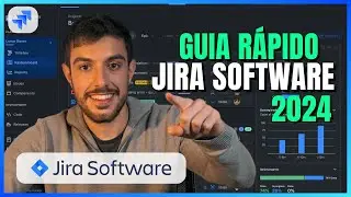 Como usar o Jira Software 2024 | Primeiros passos!