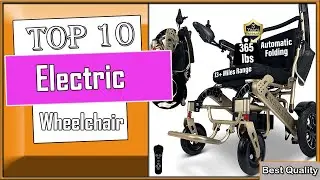 ✅ 10 Best Electric Wheelchair new model 2023