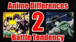 JoJo Anime & Manga Differences Part 2 - Battle Tendency