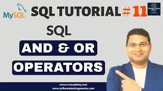 SQL Tutorial #11 - SQL AND Operator | SQL OR Operator | SQL Operators