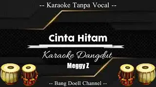 CINTA HITAM Karaoke Tanpa Lirik || No Vocal