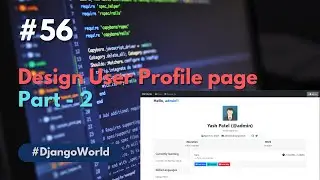 Design user profile part 2 in django