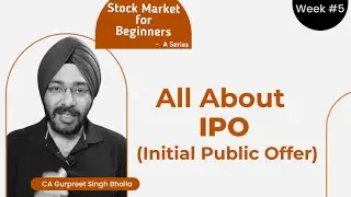 Week - 5 | What is IPO in Share Market & How to Invest? | All About Initial Public Offering