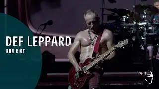 Def Leppard - Run Riot (Hysteria At The O2)