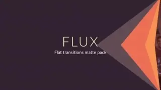 FLUX - After Effects Template - Transitions Pack