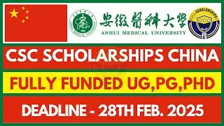Study Free in China Fully Funded Anhui Medical University CSC Scholarship 2025-26 Application Guide