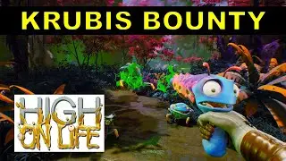 Krubis Bounty Walkthrough | High on Life