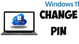 How To Change PIN On Windows 11 (Quick and Easy Tutorial)