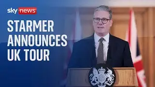 Keir Starmer announces UK tour in his first press conference as Prime Minister