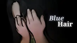 Blue Hair | Animation Meme