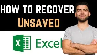 ✅ How Do I Recover An Unsaved Excel File? (How To Recover Unsaved Excel File)