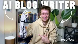 EASIEST Way To Build AI-Generated Blog Writer In Webflow (GPT-3)