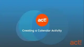 Act! Premium Cloud Mobile - Creating a Calendar Activity