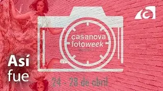 Así fue CasanovaFotoWeek Madrid17