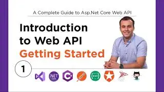 01. Introduction to Web API - Getting Started