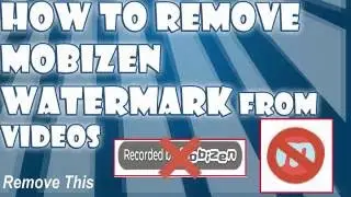 100% Working How to Remove Mobizen WATERMARK & LOGO Icon from Video