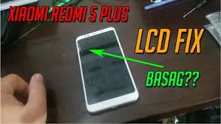 PAANO PALITAN ANG BASAG NA REDMI NOTE 5 PLUS LCD | EASY LCD FIX NO SPECIAL TOOLS NEEDED