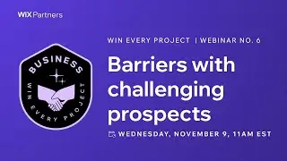 LIVE WEBINAR: Breaking down barriers with challenging prospects