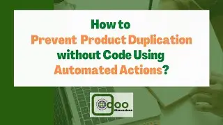 Prevent Product Duplication without code using automated actions