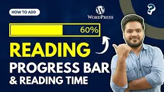 How To Add Reading Progress Bar & Estimated Reading Time In WordPress | Read Meter WordPress Plugin