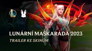 Lunární maškaráda 2023 | Oficiální trailer ke skinům – League of Legends