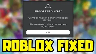 How to FIX Roblox Connection Error - Cant connect to authentication servers