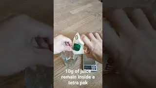 10g of inaccessible juice left in an "empty" 1L Tetra Pak drink container