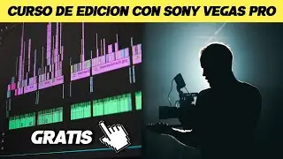 Curso de Edición con Sony Vegas PRO (Bien Explicado) 2021