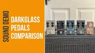 Comparing 5 famous Darkglass Pedals