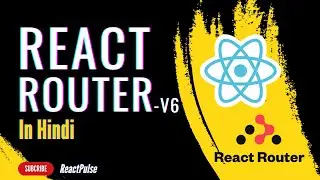 React Router: React Router NavLink and Link Components in Hindi Part-5