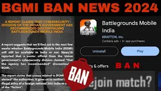 BGMI BAN NEWS 2024😰 || BGMI BAN AGAIN NEWS FAKE OR REAL ?