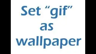 How to set gif as wallpaper on your android less than 2 minutes