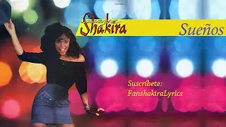 01 Shakira - Sueños [Letra]