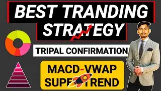 Best Trading Strategy in Indiana Stock Market || MACD+VWAP+SUPER TREND || Intraday Treding Strategy