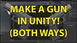 EASY Unity Gun Tutorial | BOTH WAYS! | Hitscan (Raycast) & Projectile (Physics Bullet) - PART 1