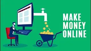 How to Earn Money Online in different ways