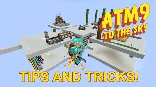 ATM9: To The Sky - Beginner Tips And Tricks Guide!