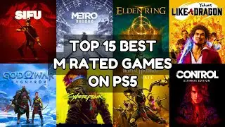 Top 15 Best M Rated Games On PS5 | 2023