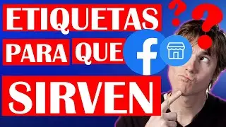 El ERROR DE LAS ETIQUETAS en facebook marketplace 💰🔥Venta en redes sociales | Vender en facebook