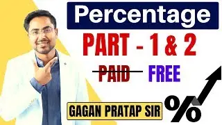 PERCENTAGE LIVE DEMO CLASS NEW MATHS SPL  BATCH BY GAGAN PRATAP SIR