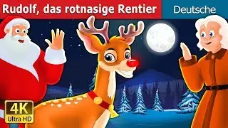 Rudolf das rotnasige Rentier | Rudolph The Red Noosed Reindeer Story in German | German Fairy Tales